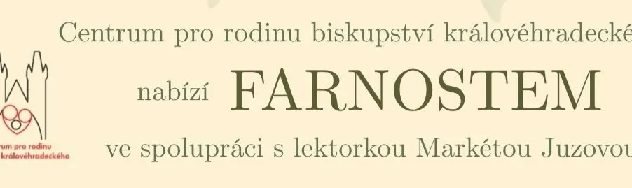 Nabídka z Centra pro rodinu královéhradeckého biskupství